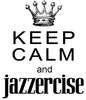 Keep Calm Jazzercise Image
